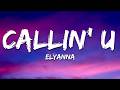 Elyanna - Callin' U (Tamally Maak) (Lyrics)