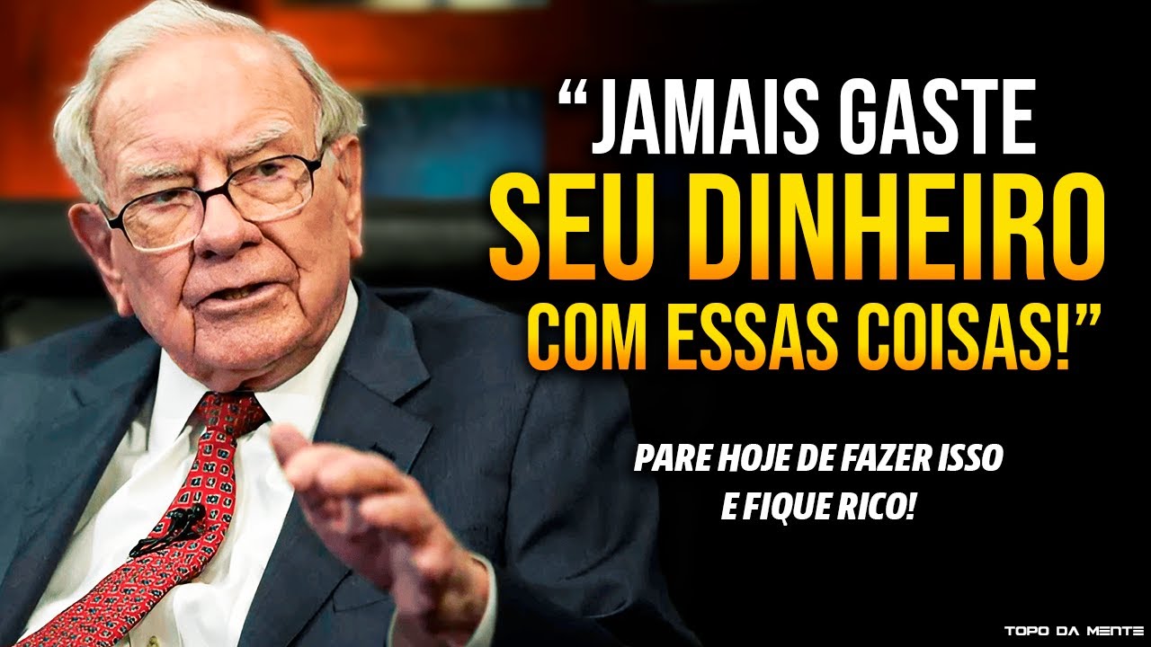 "SUA RENDA VAI AUMENTAR DEPOIS DISSO!" ESSAS COISAS ESTÃO TE DEIXANDO POBRE - Warren Buffett Dublado
