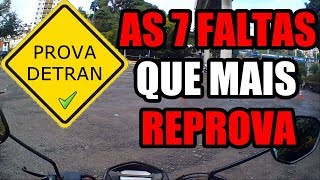 PROVA DE MOTO DO DETRAN AS 7 FALTAS QUE MAIS REPROVA
