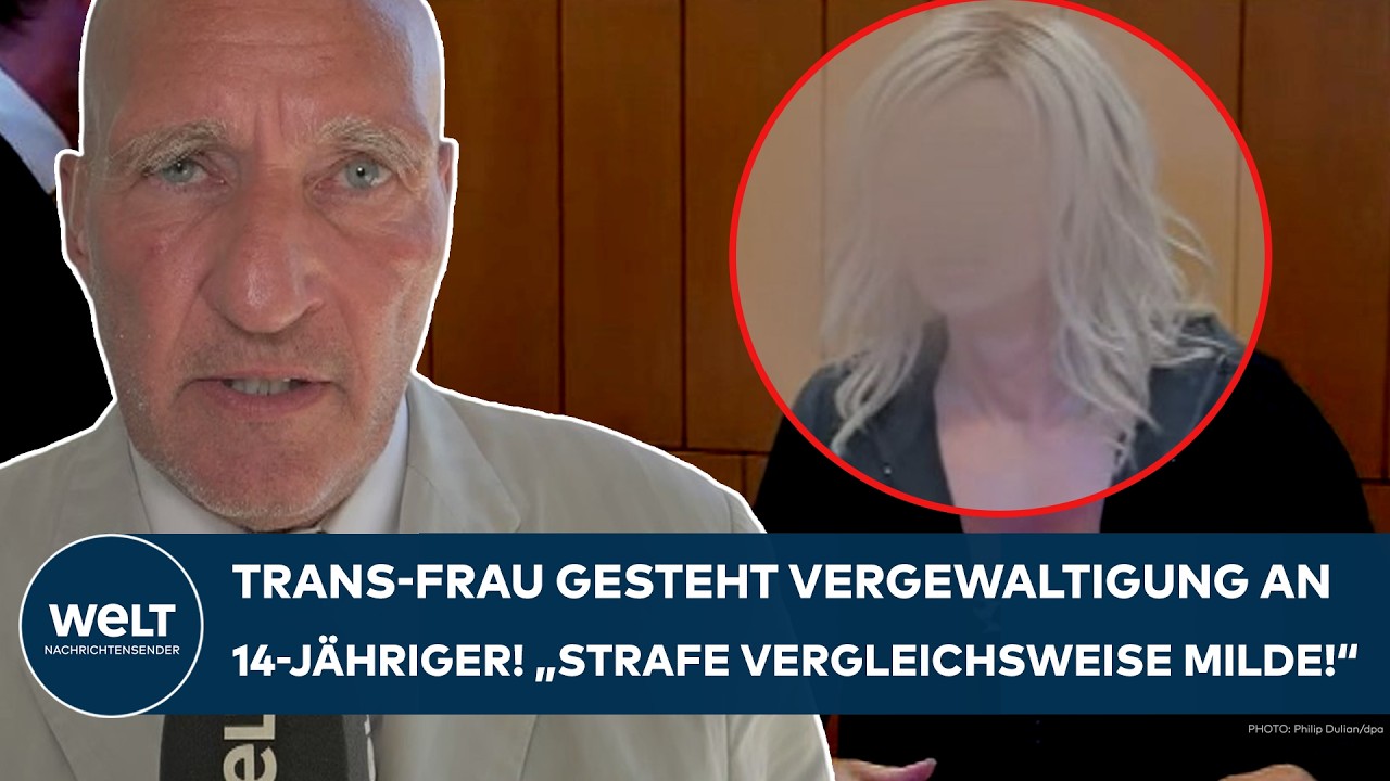 LANDGERICHT TRAUNSTEIN: Transfrau gesteht Vergewaltigung! "Strafe ist vergleichsweise milde!"