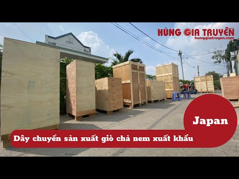 Dây Chuyền Sản Xuất Giò Chả Nem sang Japan