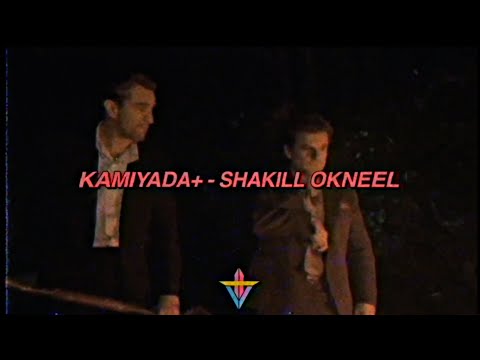 Kamiyada+ - SHAKILL OKNEEL (Prod. Dimebaggie)