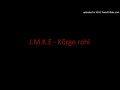 J.M.K.E - Kõrge rohi
