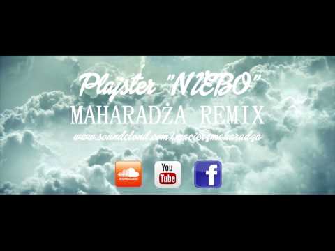 Plajster - NIEBO - Maharadża Remix