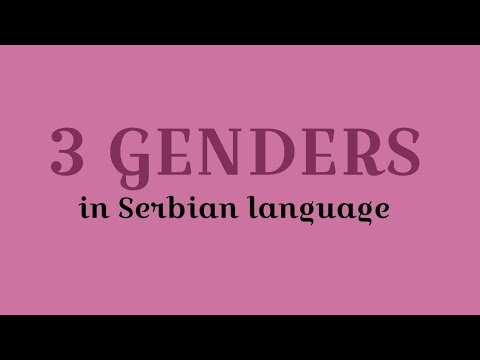 3 genders in Serbian - how to recognize them - beginner guide - learn Serbian language