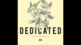 GrandeMarshall - Dedicated ft. Saudi Money (Prod. by Ben Pramuk) [2013]