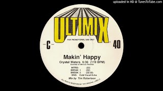 Crystal Waters - Makin&#39; Happy (Ultimix Version)