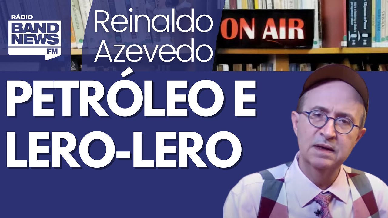 Reinaldo – Não há hipótese de o Brasil não explorar o petróleo da Bacia Equatorial; a questão é como