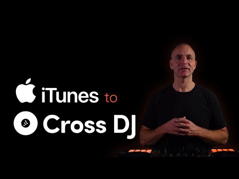 iTunes to Cross DJ