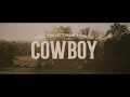 Dylan Scott You D Think I Was A Cowboy Official Lyric Video