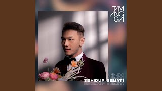 Download lagu Sehidup Semati mp3