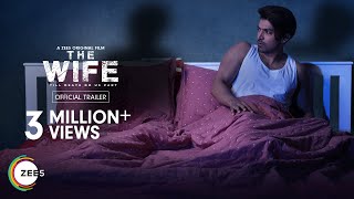 The Wife | Official Trailer | A ZEE5 Original Film | Streaming Now on ZEE5