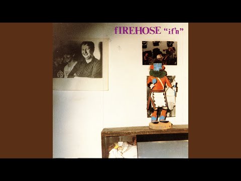 For the Singer of R.E.M. - fIREHOSE