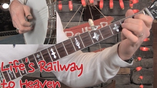 Life's Railway to Heaven Banjo Solo & Backup!