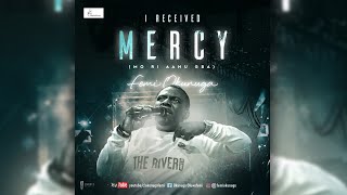 Official Video: I Received Mercy [Mo Ri Aanu Gba] By Femi Okunuga | Intense Worship