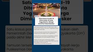 1 Kasus Covid-19 Ditemukan di Yogyakarta, Aktifkan Sistem Kewaspadaan Warga Diminta Pakai Masker