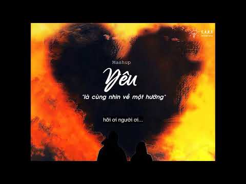 Mashup Yêu là cùng nhìn về một hướng - Canned Fish