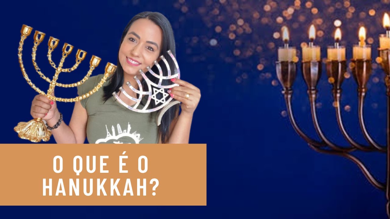 O QUE É O HANUKKAH? NATAL JUDAICO? ENTENDA TUDO SOBRE A FESTA DAS LUZES
