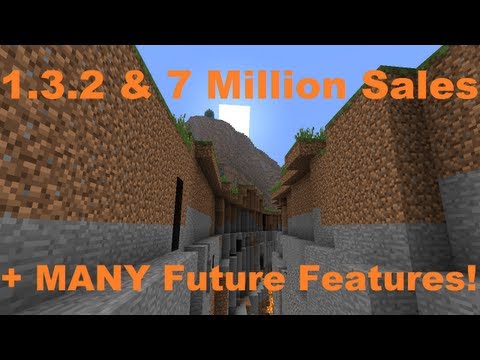Minecraft + Mojang News: Patch 1.3.2 & Future Features!
