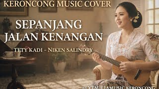 Download lagu SEPANJANG JALAN KENANGAN – Tety Kadi | Keroncong Cover by Niken Salindry - YTAULIAMUSIC KERONCONG  mp3