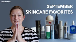 Skincare Favorites - The September 2025 Edition