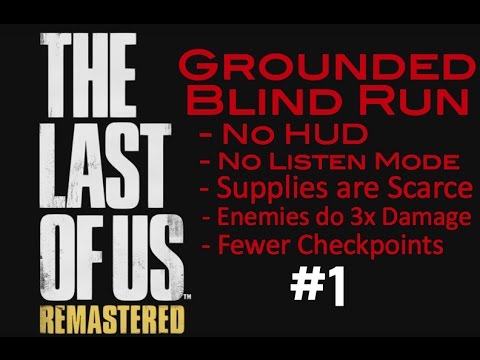 Begin | The Last of Us™ Remastered (PS4)(Grounded) #1