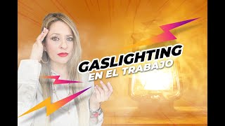 Gaslighting en el trabajo! 3 Technicas de gaslighting que utilizan en el trabajo para manipularte!