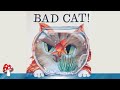 😾Bad Cat (Read Aloud books for children) | Storytime bedtime *Miss Jill