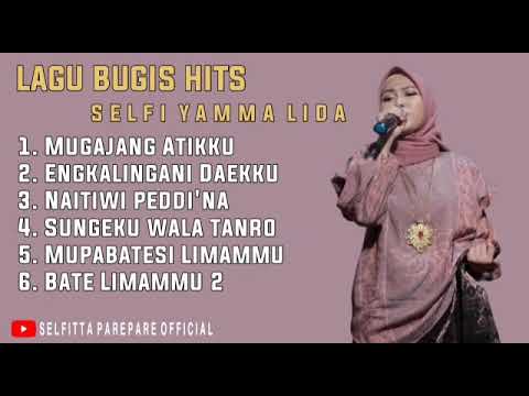 Kumpulan Lagu Bugis Hits - Selfi Yamma Lida
