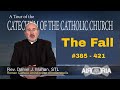 CCC 385 - Catechism Tour #12 - The Fall