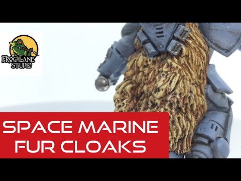 How to Greenstuff Fur Cloaks for Warhammer Indomitus Space Wolves and other Space Marine Chapters