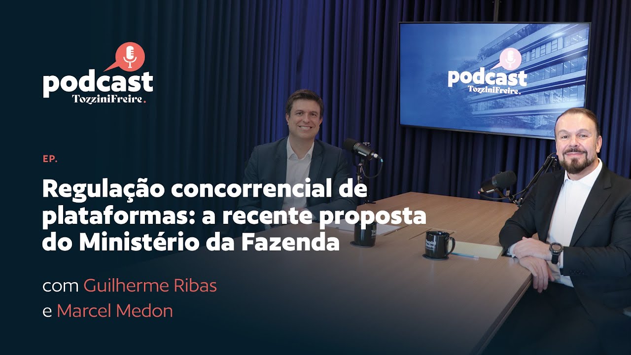 Regulação concorrencial de plataformas: a recente proposta do Ministério da Fazenda