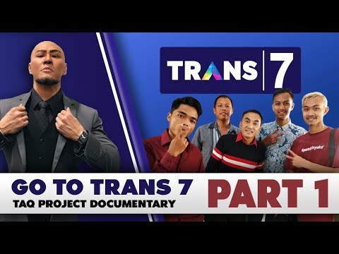 go-to-trans-7-taq-project-documentary-part-1