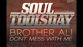 Brother Ali, Reggie Reg : Don't Mess With Me