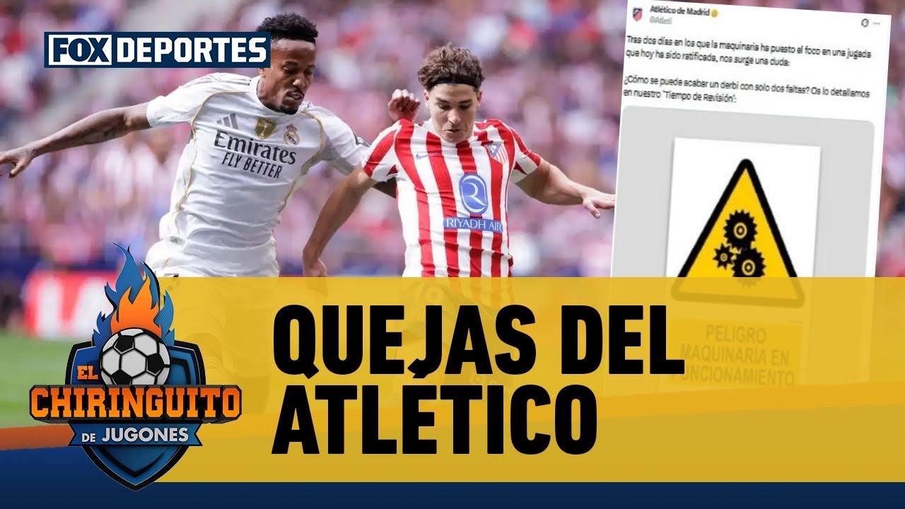 😳🔥 Las quejas del ATLÉTICO por el arbitraje ante el REAL MADRID en redes sociales | El Chiringuito