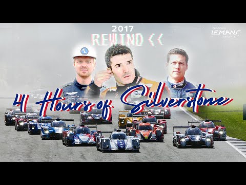 ELMS Rewind - 2017 4 Hours of Silverstone