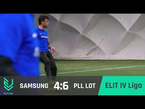 SAMSUNG 4:6 PLL LOT - ELIT IV Liga [JESIEŃ 2018]
