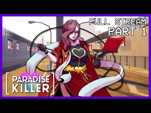 Paradise Killer FULL STREAM (Part 1)