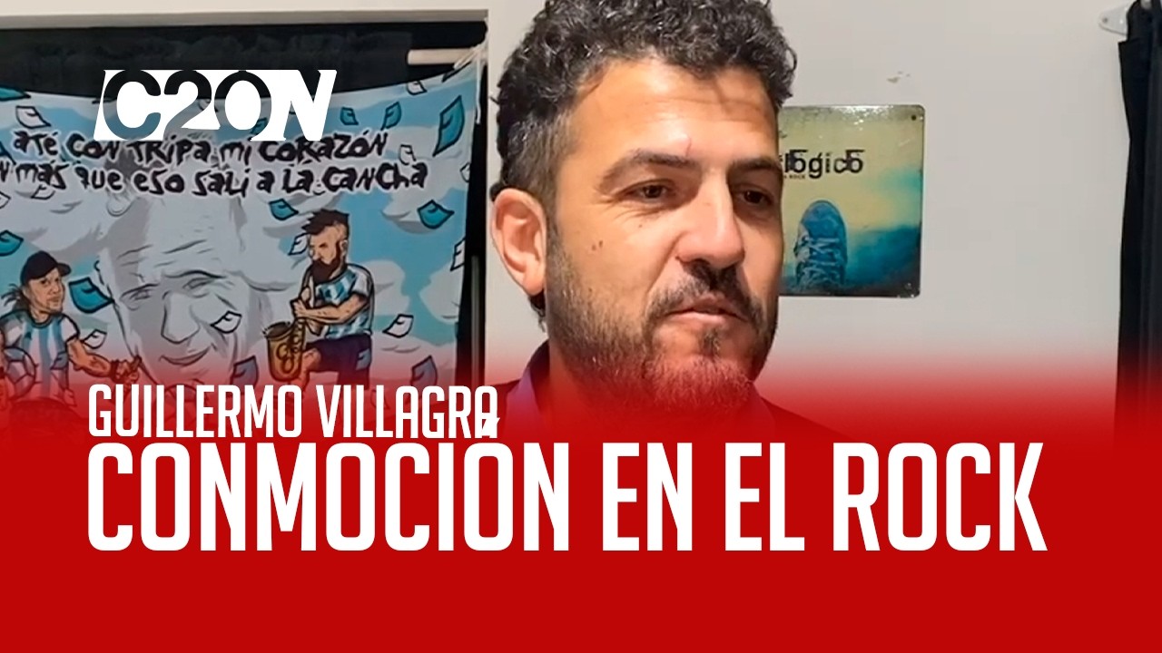 C20 Noticias | Conmoción en el rock - Guillermo Villagra