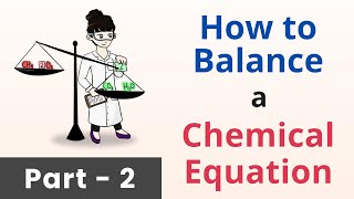 How to Balance a Chemical Equation | Chapter 1 | Part - 2 | Class 10 Science