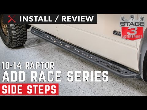 2009-2014 F150 & SVT Raptor ADD Race Series-R Side Steps Install and Review