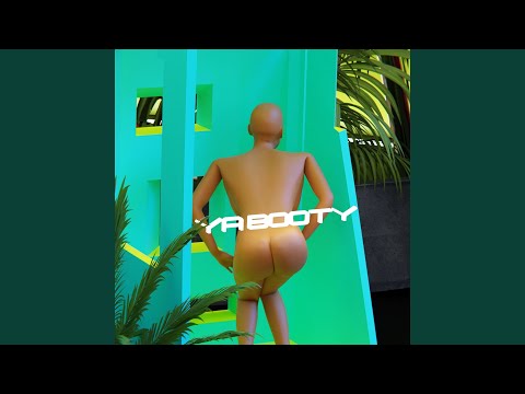 Video thumbnail for Ya Booty