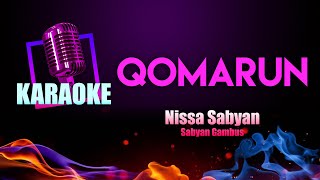 Download lagu Qomarun Karaoke | Nissa Sabyan Gambus mp3 Download lagu Qomarun Karaoke | Nissa Sabyan Gambus mp3