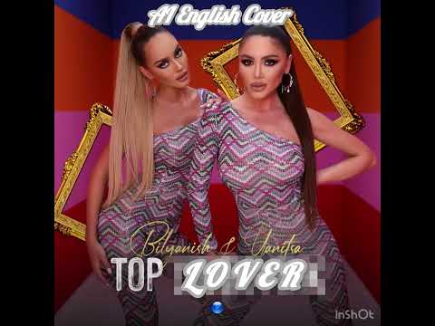 Bilyanish x Yanitsa - Top lover (Топ любовник) AI English Cover