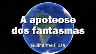 A apoteose dos fantasmas