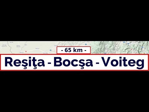 Route 58B from Reşiţa to Voiteg (June 8 & 16, 2019)