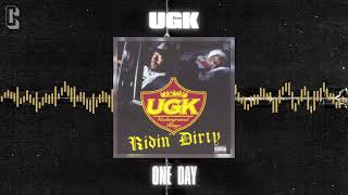 UGK - One Day (Official Audio)