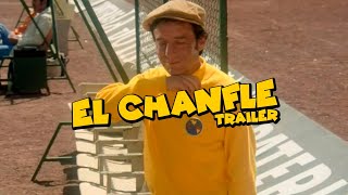 Trailer El Chanfle (Remasterizado)