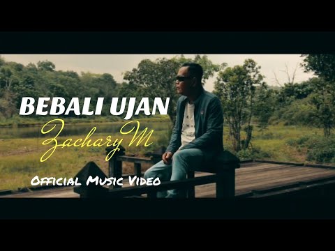 Bebali Ujan - Zachary M - Official MV #2024