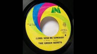The Green Berets -  Lord Send Me Somebody